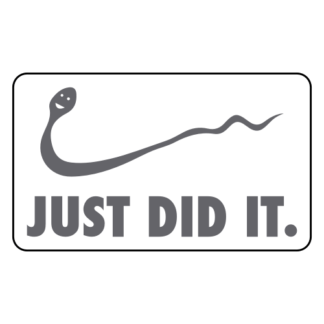 Just Did It Sticker (Grey)